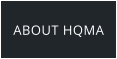 About the HQMA